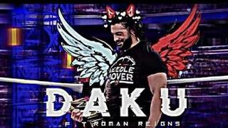 Daku ||Ft.Roman Reigns Full Video song