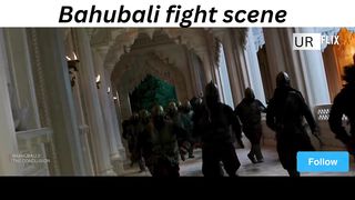 bahubali fight scene | Part 01